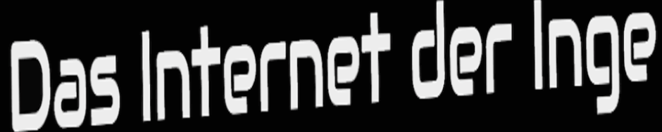 Das Internet der Inge